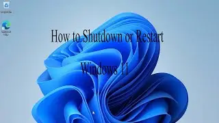 Windows 11- shutdown or restart || How to shutdown or restart in windows 11