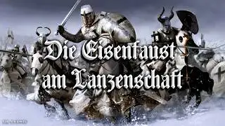 Die Eisenfaust am Lanzenschaft ✠ [German Bündisch song][+English translation]