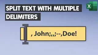 How to Split Text to Columns in Excel with Multiple Delimiters using a TEXTSPLIT Excel Formula