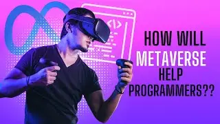 How Will Metaverse Help Programmers??