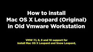 How to install Mac OS X Leopard on VMware