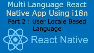 #73 React Native Multi Language App | Language Detector | Part 2