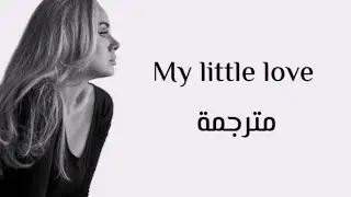 Adele - My little love (مترجمة)