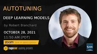 Autotuning Deep Learning Models - Robert Blanchard