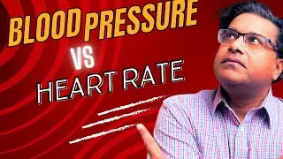 Blood pressure vs heart rate:  What you need to know!