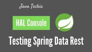 Spring Data REST - Testing using HAL Browser | Java Techie