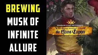 Musk of Infinite Allure Potion | Hans Capon DLC | kingdom come deliverance