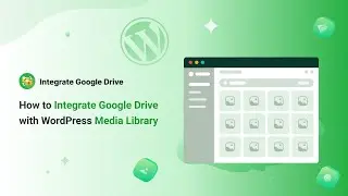 How to Integrate Google Drive with WordPress Media Library