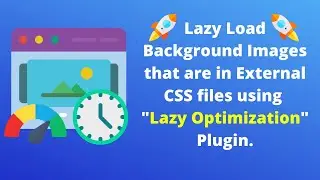 How to lazy load background images in WordPress using plugin.