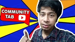 How To Get YouTube Community Tab | Eligibility Criteria |  Community Tab Benefits