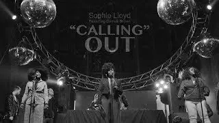 Sophie Lloyd featuring Dames Brown 'Calling Out' (Official Music Video)