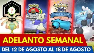 Adelanto Semanal del 12 al 18 de Agosto en Pokémon Go