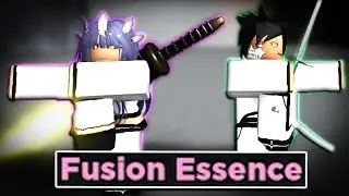 FUSION ESSENCE PROGRESSION | Type Soul