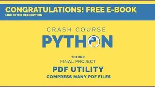 Compress Many PDF Files - PDF Utility final Project | Python3 crash course 2020