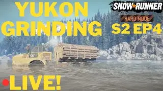 More Overloading And Logging! Hard Mode LIVE!  Episode 4 Yukon Canada SnowRunner