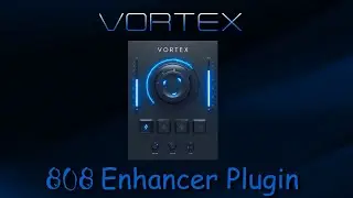 Vortex 808 Enhancer Plugin by Cymatics | Is it worth the $25.00??