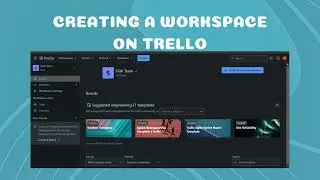 Creating a workspace on Trello