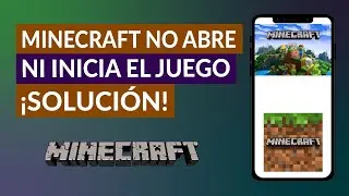 Error Minecraft no abre ni Inicia el Juego - Solución