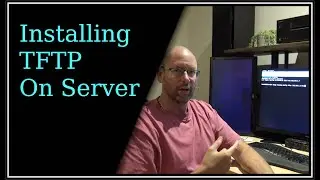 Installing TFTP On Server