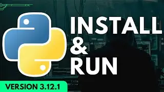 How to Install Python 3.12.1 on Windows 11/10 (2023)