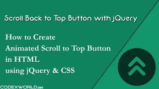 Create Scroll Back to Top Button using jQuery and CSS