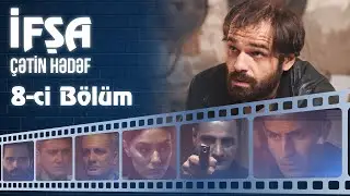 İfşa - Çətin hədəf - 8-ci bölüm - TAM HİSSƏ - ARB TV