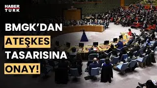 ABDnin ateşkes tasarısına BMGKdan onay