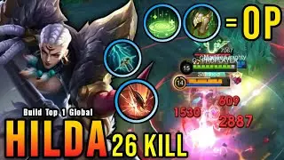 26 Kills!! New OP Build for Hilda with Revitalize META!! - Build Top 1 Global Hilda ~ MLBB