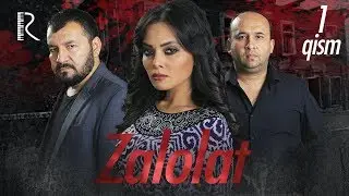 Zalolat (ozbek serial) | Залолат (узбек сериал) 1-qism #UydaQoling