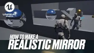 How to Make a Realistic Mirror in Unreal Engine 5.3 | Mirror in UE5 | Any Motion Pro