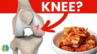 10 Superfoods to Relieve Knee Pain and Restore Cartilage!