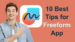 10 Best Tips and Tricks for the Freeform App