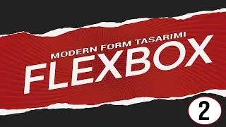 Css Flexbox ile Modern Form Tasarımı - Mobil Uyumlu Form Tasarımı!