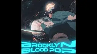 「BrooklynBloodPop🩸💙」Demon Slayer「AMV/EDIT」4K