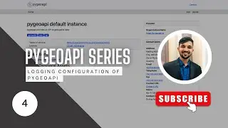 Logging in pygeoapi | complete pygeoapi tutorials | Krishna Lodha