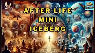 Afterlife Ideologies Mini Iceberg