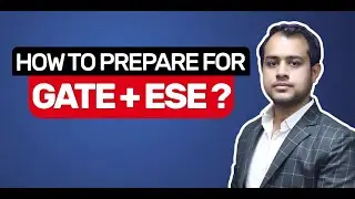 How to Prepare for GATE and ESE together?  | Crack GATE & ESE | Tips & Tricks