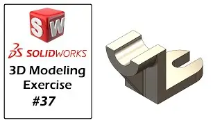 SolidWorks Tutorial For Beginners | Part Modeling Exercise - 37