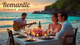Romantic Dinner Music | Soothing & Relaxing  - COPYRIGHT FREE