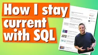 How I Continuously Learn SQL Server