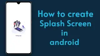 Splash screen in android | How to create splash screen | all what if i answers are in description.