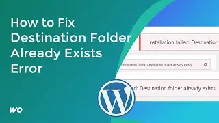 How to Fix Destination Folder Already Exists Error in WordPress | EASY