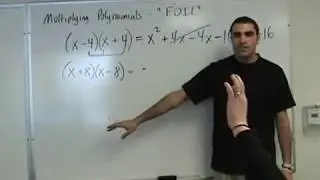 Algebra - FOIL Multiplying Binomials