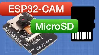 ESP32-CAM MicroSD Card - Saving images with the ESP32-Cam