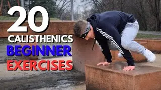 20 Exercises To Start Calisthenics | Beginner Tutorial