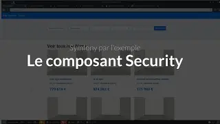 Symfony 4 par l'exemple (6/16) : Le composant Security