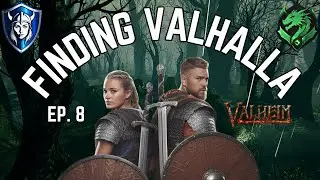 Finding Valhalla - Ep 8 Valheim modded Epic Loot