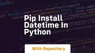 pip install datetime in python