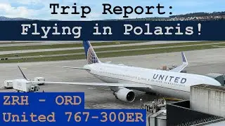 Trip Report: Polaris Business Class! | United 767-300ER | Zürich - Chicago | ZRH - ORD