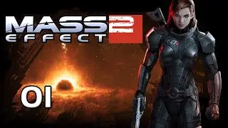 Mass Effect 2 - Трагическая гибель и чудесное воскрешение  (Без комментариев) -  #01